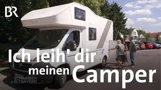 Ich leih´ dir meinen Camper: Wohnmobile direkt vom Eigentümer mieten | Schwaben + Altbayern | BR