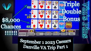 Gimme That $8K Ace!(Danville Day Trip)(Video Poker)(9/1/2023 Caesar's VA Trip)(S30:P1)