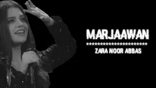 Zara Noor Abbas | Marjaavan lyrics | Lyrical video| Nightingale Creations