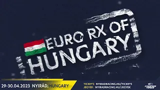 Euro RX of Hungary⎥29-30.04.2023.⎥Nyirád Racing Center