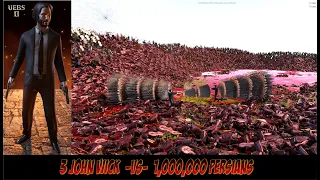 3 SUPER JOHN WICK VS 1,000,000 PERSIANS | Ultimate Epic Battle Simulator 2 | UEBS2