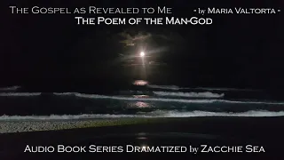 [Audio Book] The Poem of the Man-God by Maria Valtorta / Series 1 / Pre-Gospel