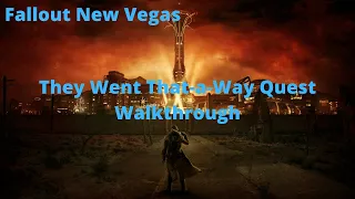 Fallout New Vegas They Went That-a-Way Quest Walkthrough