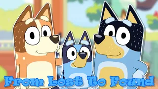 Bluey Pilot (2016) - From Lost To Found