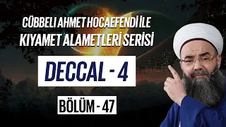 Cübbeli Ahmet Hocaefendi ile Kıyamet Alametleri 47. Ders (Deccal 4. Bölüm) 1 Şubat 2007