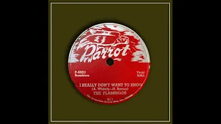 "I Really Don't Want to Know" by the Flamingos. The definitive audio transfer.