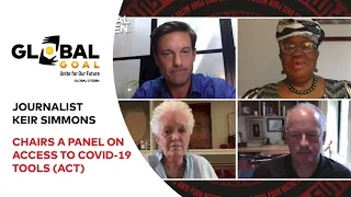 Keir Simmons Chairs Panel on Access to COVID-19 Tools (ACT) | Global Goal: Unite for Our Future