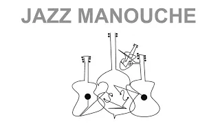 Manouche & Manouche Jazz: Best of Manouche Jazz Guitar and Jazz Manouche Playlist