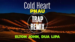 Elton John, Dua Lipa - Cold Heart (Pnau) Trap Remix Song Cover