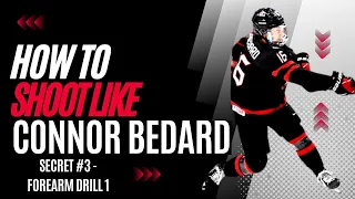 How to Shoot Like Connor Bedard - Secret #3: Freakish Forearms Drill 1