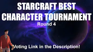 Starcraft Best Character Contest: Round 4 Results!