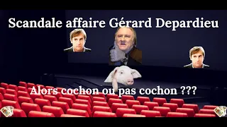 Scandale Gérard Depardieu, Depardieu la chute d'un monstre sacré du cinéma français, Vrai ou faux ?