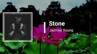 Jaymes Young - Stone (Lyrics)