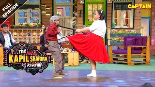 भारती ने की अपने पापा से चॉकलेट की जिद | Best Of The Kapil Sharma Show | Full Ep