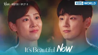 I wish time could come to a stop right now. [It's Beautiful Now : EP.27-3] | KBS WORLD TV 220709