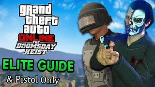 Complete Doomsday Heist Elite Challenges & Pistol ONLY Guide (Act 1, 2 & 3) | GTA Online