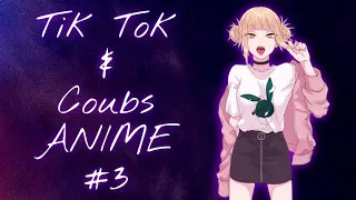 Tik Tok & Coubs ANIME #3  ► anime amv / anime gif / anime coub / аниме / anime prikoly