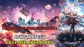 [Arknights] SL-S-1 CM AFK Simple Strategy | So Long, Adele