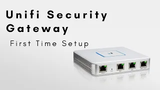 Unifi Security Gateway - First Time Setup