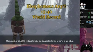 Blasphemous Any% 13:40 (Former Record)