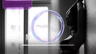 Serge Legran - Touch The Sky (Extended Mix)