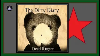 The Dirty Diary   --  Dead Ringer  *  2021