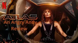 Atlas - An Angry Andy Review