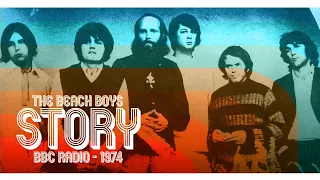 The Beach Boys Story - BBC Radio 1974