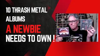 10 Thrash Metal Albums a Newbie Needs to Own!