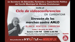 La irracionalidad de las manifestaciones anti-amlo - Dra. Blanca Montoya. INFP.