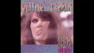 Calva Louise / Getting closer