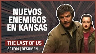 🍄 THE LAST OF US 1x04 | Capítulo 4: JOEL y ELLIE llegan a KANSAS CITY | Resumen Temporada 1 HBO Max