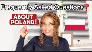 Poland's Top Frequently Asked Questions | #livinginpoland #africansindiaspora