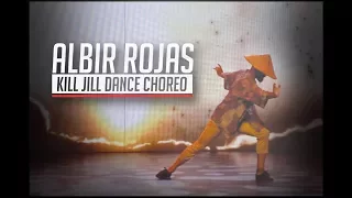 Kill Jill Dance Choreography Show by Albir Rojas 2017