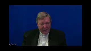 VII Edition - The Church Up Close - September 23 - Interview with George Cardinal Pell
