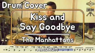 [Kiss and Say Goodbye]The Manhattans-드럼(연주,악보,드럼커버,Drum Cover,듣기);AbcDRUM