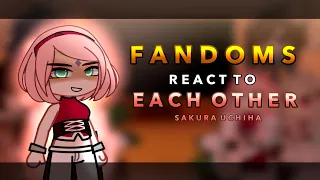 Fandoms react to each other || Sakura Uchiha || Sasusaku || RoseGacha