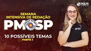 Redação Concurso PM-SP 2022: 10 Temas possíveis | Parte 1