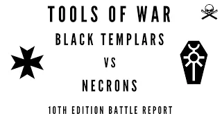 **10th Edition Battle Report** Black Templars vs Necrons - 2,000 pts Warhammer 40,000