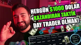 DAY TRADER NASIL OLUNUR? AL SAT YAPARAK HERGÜN 10.000 TL KAZANMAK!