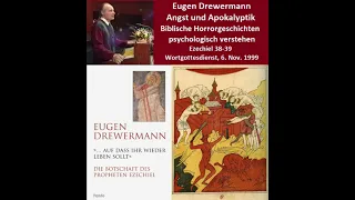 Drewermann: Angst und Apokalyptik: Biblische Horrorgeschichten psychologisch verstehen. Gottesdienst