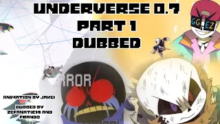 UNDERVERSE 0.7 PART 1 //DUBBED// (Animation by Jakei)