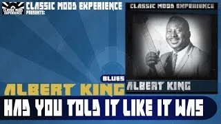 Albert King - Had you Told it Like it Was (1962)