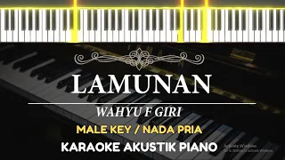 Lamunan - Wahyu F Giri ( KARAOKE PIANO - MALE KEY  )
