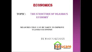 MEASURES TO IMPROVE UGANDAS ECONOMY
