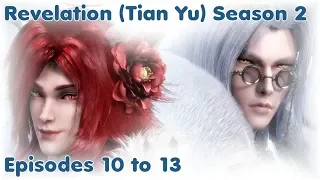 Revelation Online (Tian Yu) S2 - Episodes 10 to 13 English Subbed [FINAL]