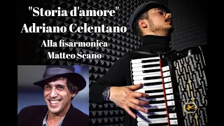 "Storia d'amore", Celentano. Assolo di fisarmonica di Matteo Scano. (Cover)