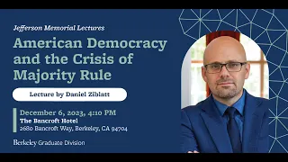 American Democracy and the Crisis of Majority Rule - Daniel Ziblatt