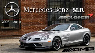 История Mercedes-Benz SLR McLaren | 2003 - 2010