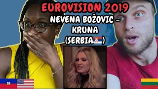 REACTION TO Nevena Božović - Kruna (Serbia 🇷🇸 Eurovision 2019) | FIRST TIME LISTENING TO NEVENA